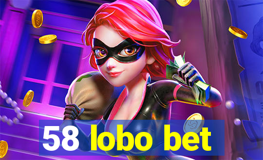 58 lobo bet